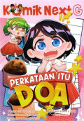 Komik NextG: Perkataan Itu Doa