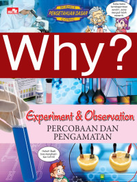 Image of Why? Experiment & Observation (Percobaan dan Pengamatan)